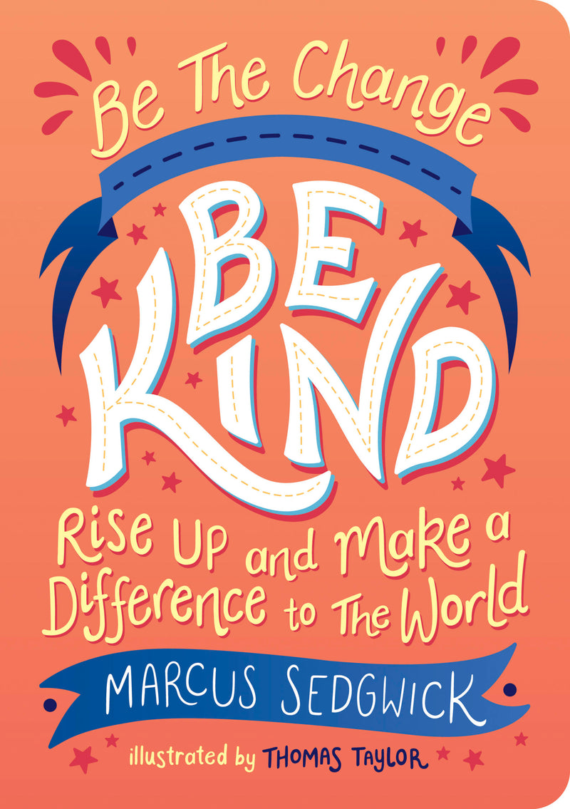 Be The Change: Be Kind