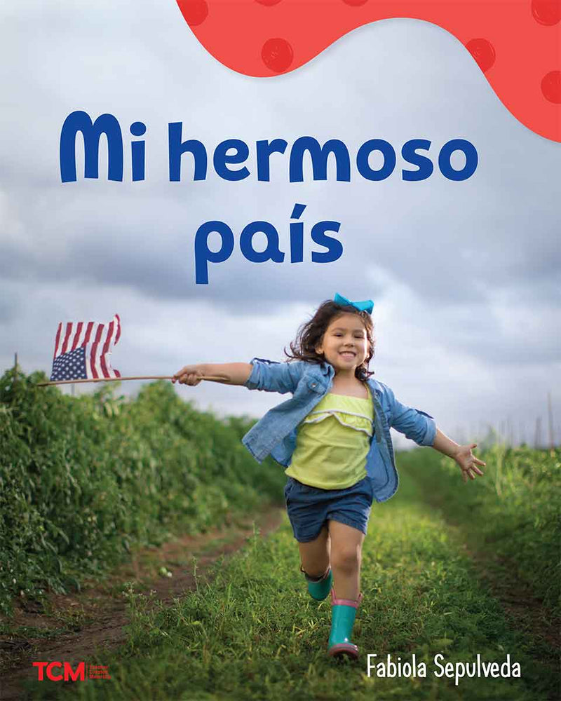 Mi hermoso país: A Wordless Nonfiction Book