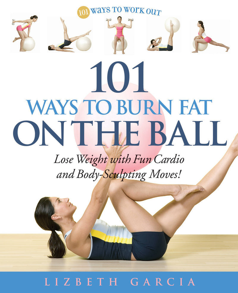 101 Ways To Burn Fat On The Ball