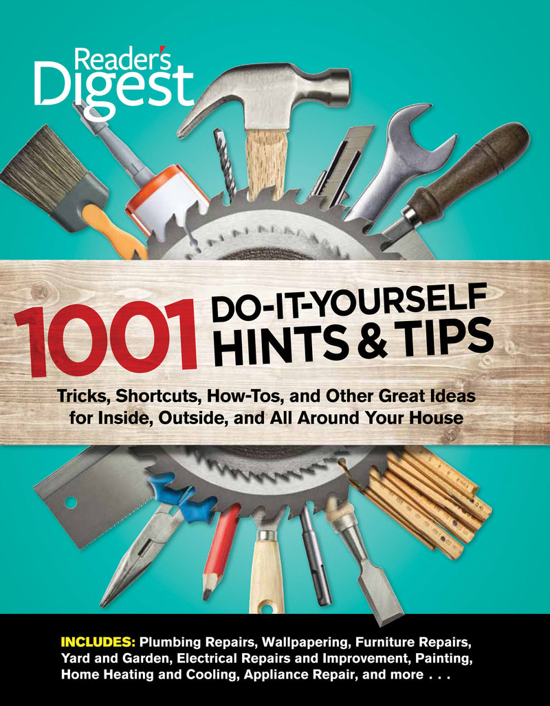 Readers Digest: 1001 Do-It-Yourself Hints & Tips