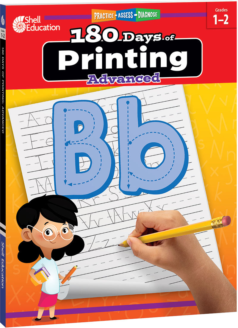 180 Days: Printing: Advanced: Practice, Assess, Diagnose