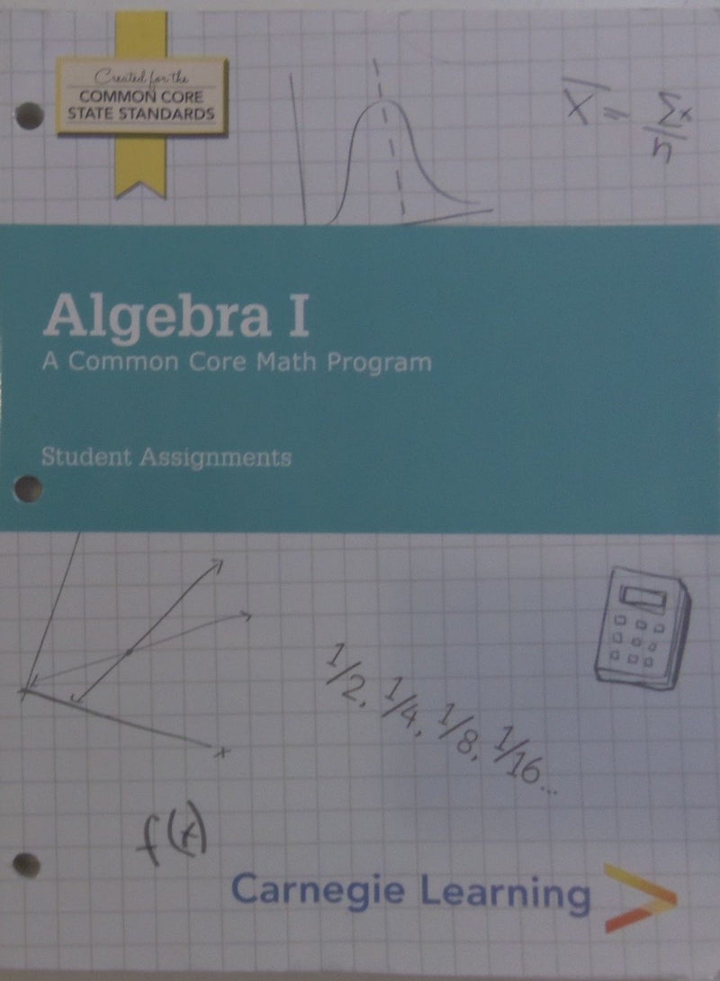 Carnegie Learning Algebra 1 Student Assignments [Paperback] Dr. Mary Lou Metz Jaclyn Snyder