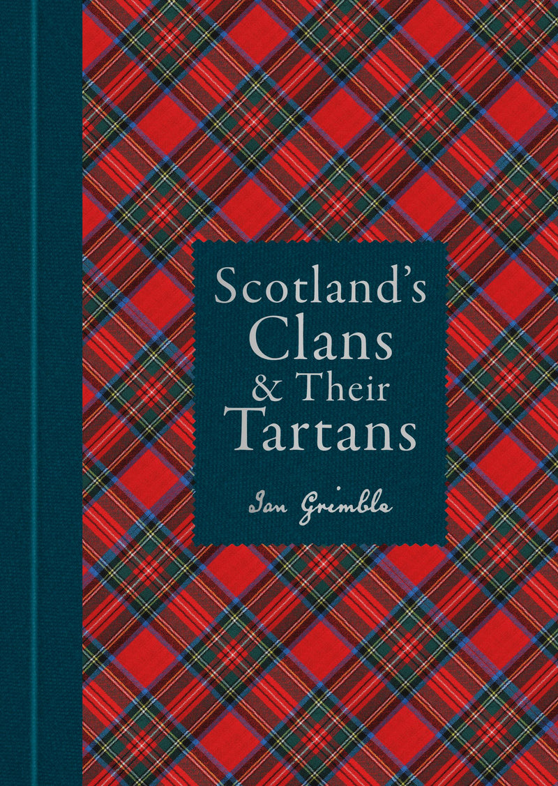 Scotland's Clans & their Tartans