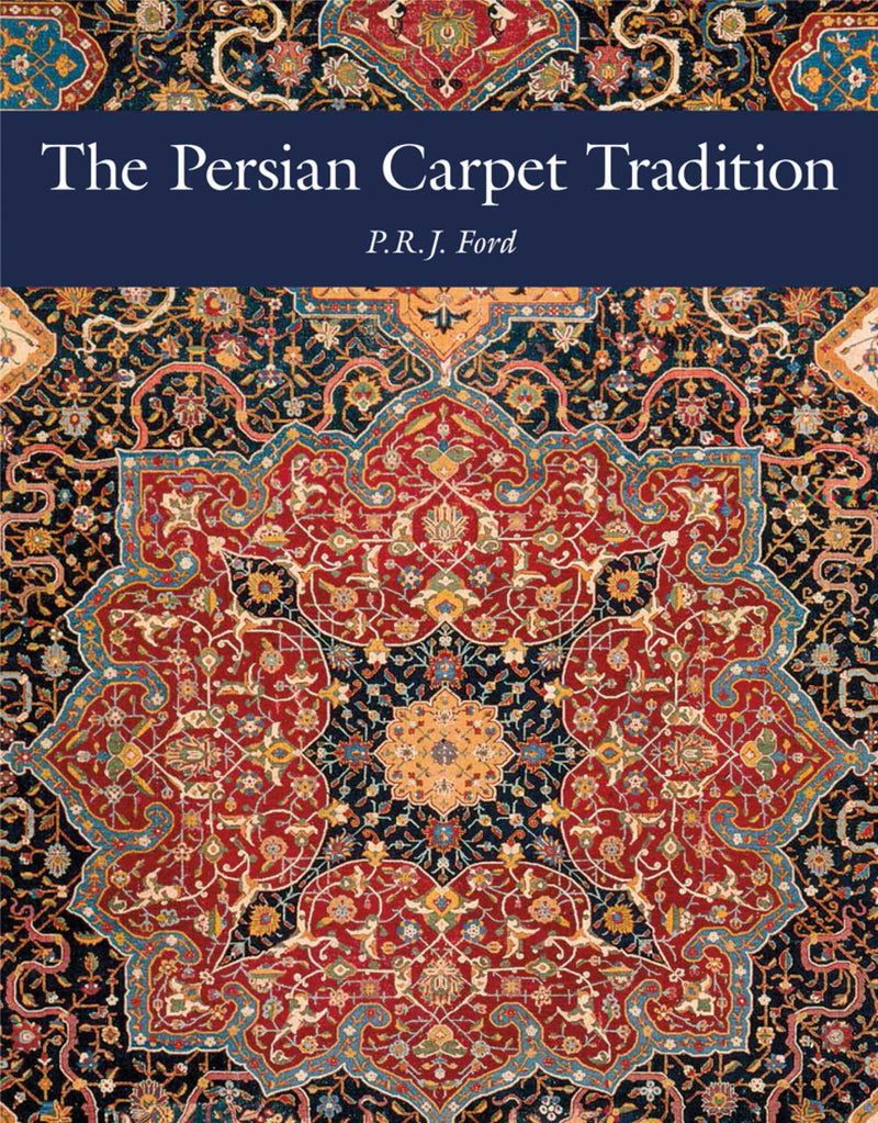 The Persian Carpet Tradition