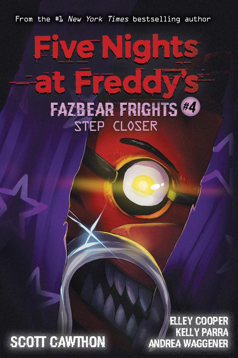 Step Closer: An AFK Book (Five Nights at Freddys: Fazbear Frights #4)