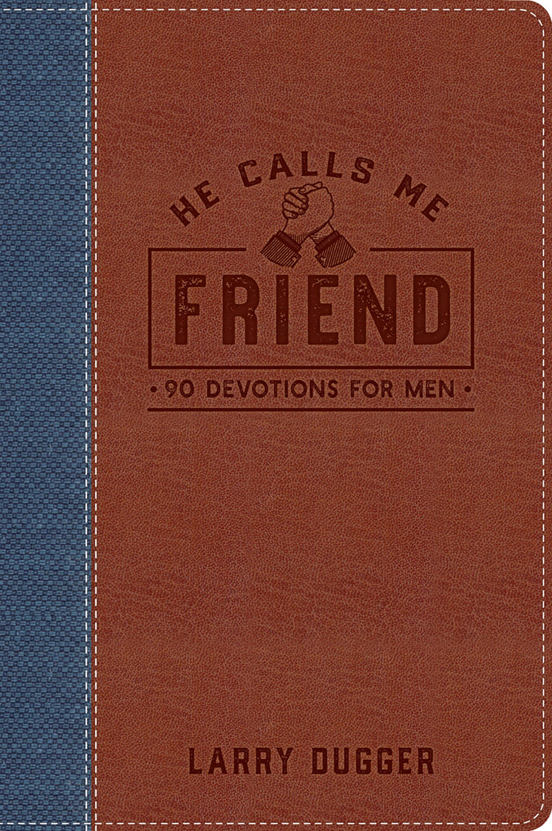 He Calls Me Friend
