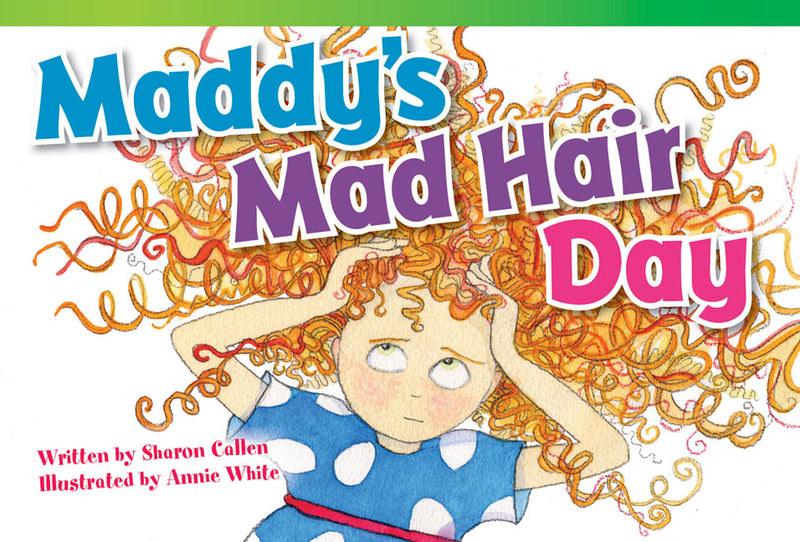 Maddy's Mad Hair Day
