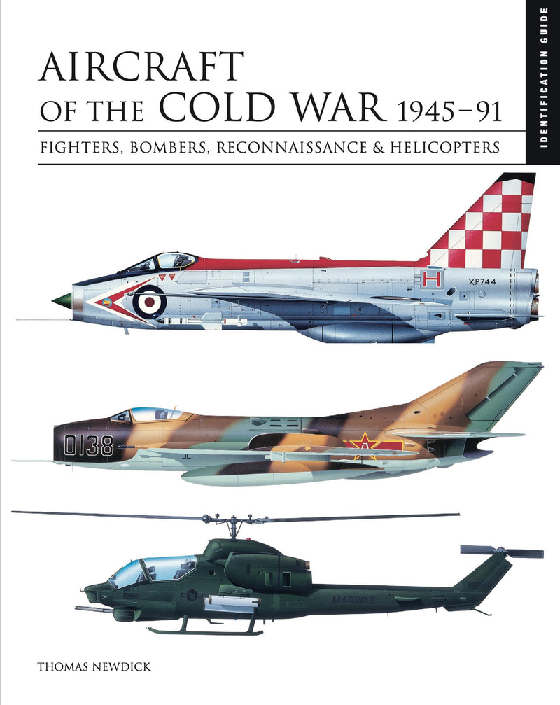Aircraft of the Cold War 1945–1991