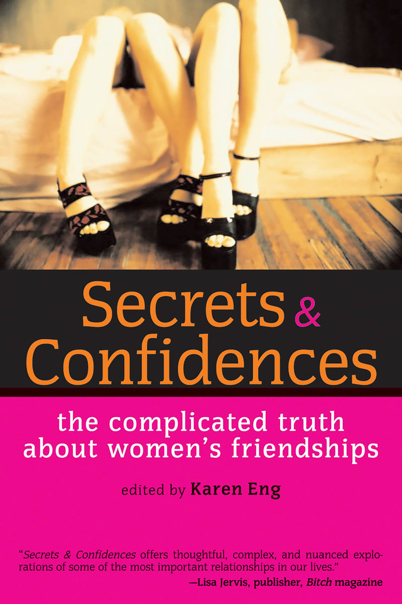 Secrets and Confidences