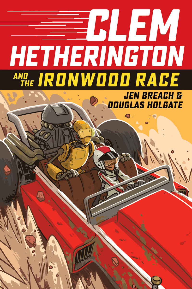 Clem Hetherington and the Ironwood Race (Clem Hetherington #1)