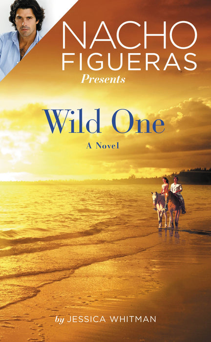 Nacho Figueras Presents: Wild One