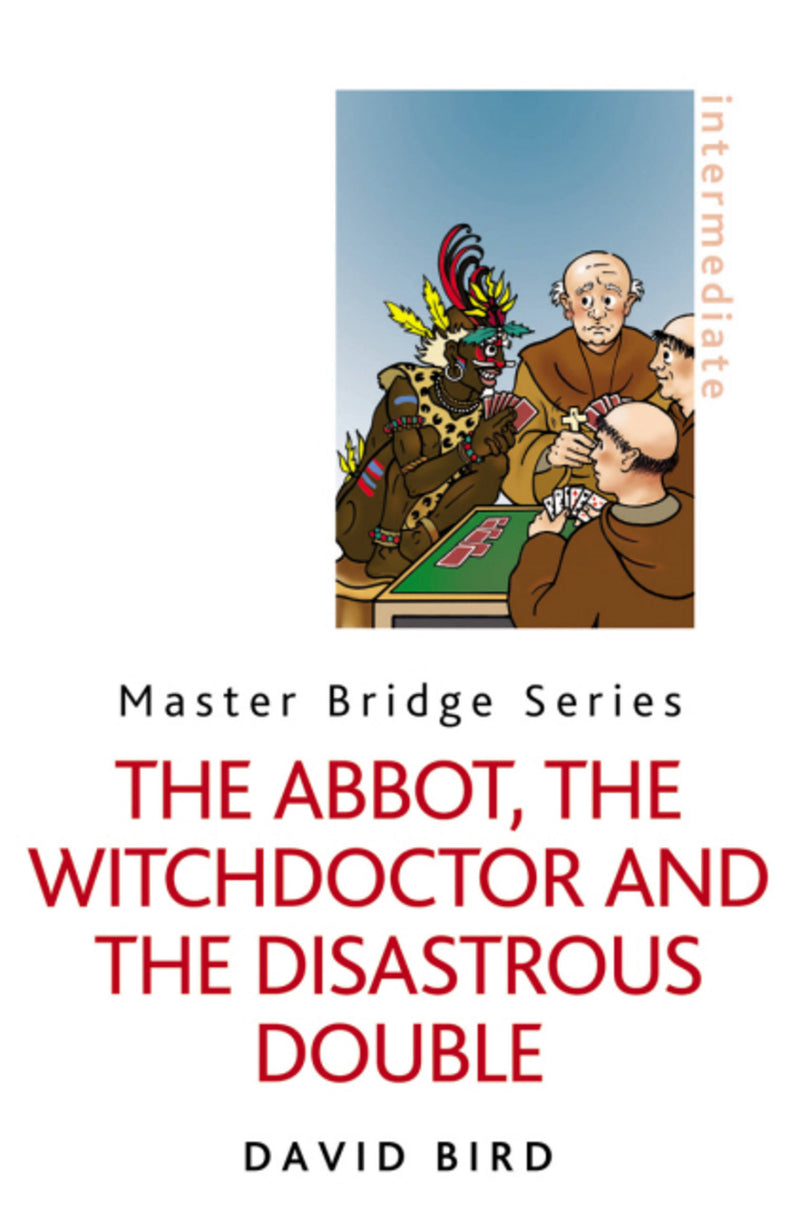 The Abbot, The Witchdoctor and the Disastrous Double
