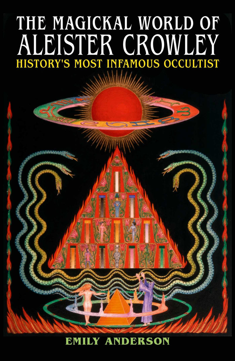 The Magickal World of Aleister Crowley