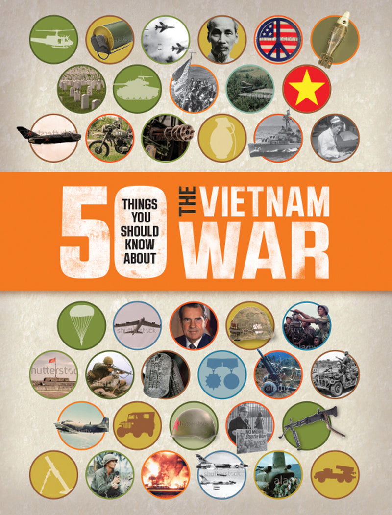 50 Things You Should Know About the Vietnam War