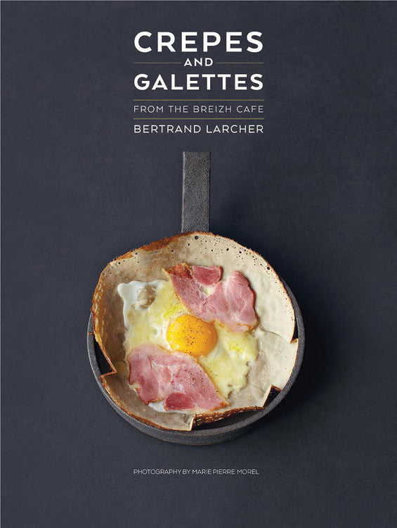 Crepes and Galettes