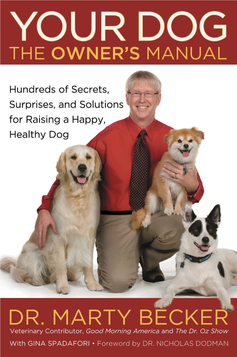 Your Dog: The Owner's Manual