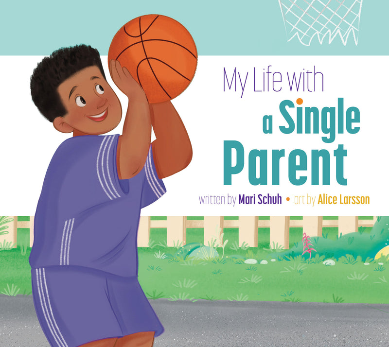 My Life with a Single Parent