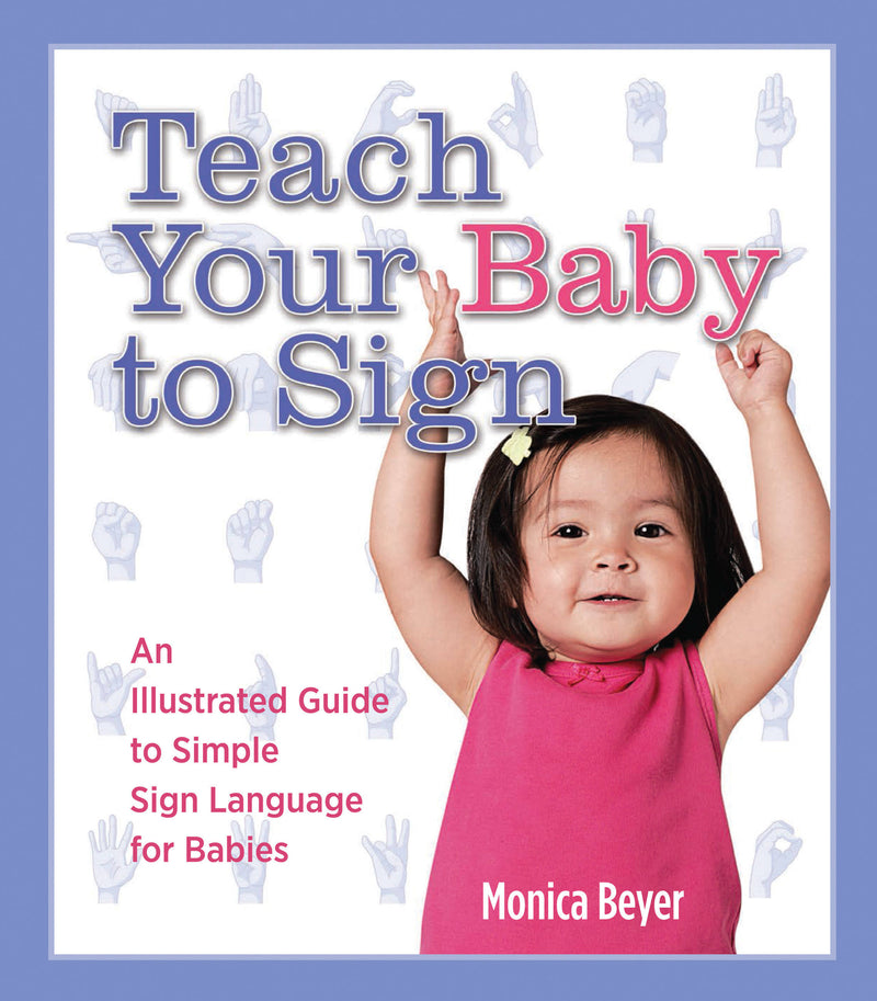 Teach Your Baby to Sign