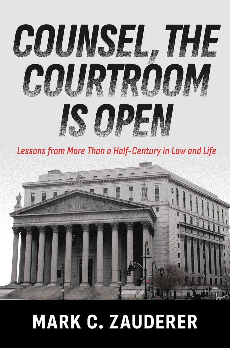 Counsel, the Courtroom Is Open
