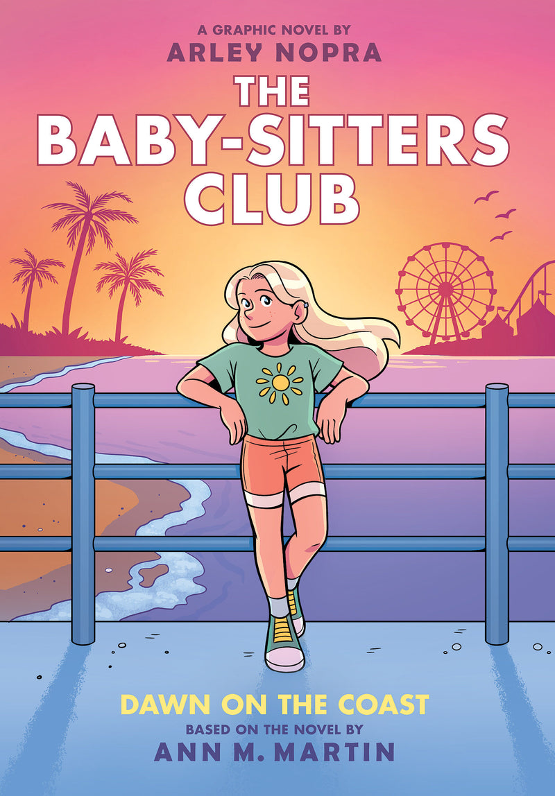 Dawn on the Coast: A Graphic Novel (The Baby-sitters Club #19)