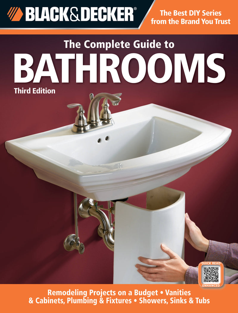 Black & Decker The Complete Guide to Bathrooms, Third Edition