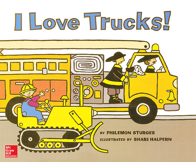 Mcgraw Hill Mathematics Grade K I Love Trucks Big Book