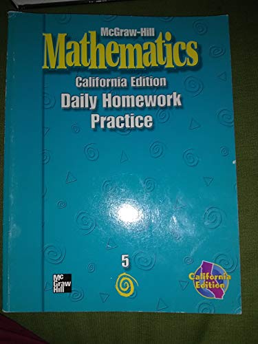 McGraw Hill Mathematics: Grade 5 : California Edition : Daily Homework Book [Paperback] unknown author