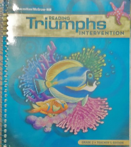 Reading Triumphs Interventino TEACHER'S EDITION Grade 2 2011 [Spiral-bound] Janice A. Dole and Lynn S. Fuchs
