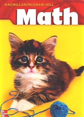 Macmillan/McGraw-Hill Math, Grade 1, Pupil Edition (Consumable) (MMGH MATHEMATICS) McGraw Hill