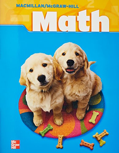 Macmillan/McGraw-Hill Math, Grade 2, Pupil Edition (Consumable) (MMGH MATHEMATICS)