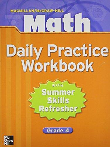 Math Daily Practice: With Summer Refresher Grade 4 (MMGH MATHEMATICS) [Paperback] McGraw Hill