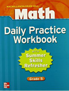 Macmillan Mcgraw Hill Math Grade 5 Daily Practice Workbook