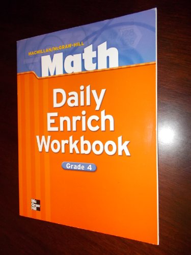 MacMillan/McGraw-Hill Math, Student Daily Enrich Workbook-Grade 4 [Unknown Binding] unknown author