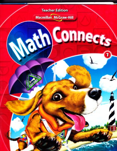Math Connects, Grade 1, Vol. 1, Teacher Edition [Spiral-bound] Mary Behr Altieri
