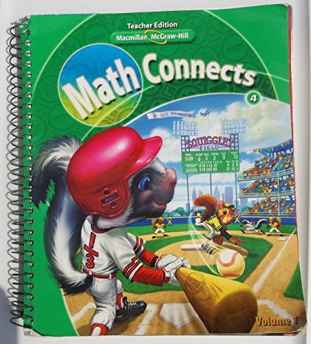 Math Connects Grade 4, Teacher Edition, Volume 1, 9780021057443, 0021057443, 2009 [Spiral-bound] Mary Behr Altieri
