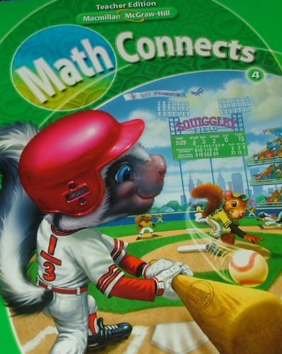 MATH CONNECTS Grade 4 Teacher Edition Volume 2 [Spiral-bound] Mary Behr Altieri