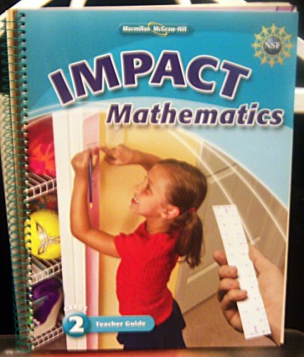 Impact Mathematics (NSF) Grade 2 Teacher Edition [Spiral-bound] Marmillan Meraw-hill and Ghide