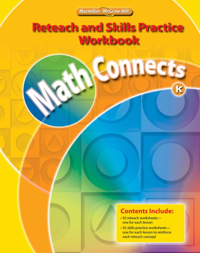 Math Connects Grade K Reteach & Skills Practice Workbook
