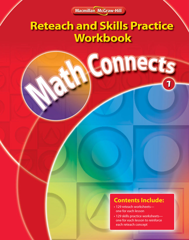 Math Connects Grade 1 Reteach & Skills Practice Workbook