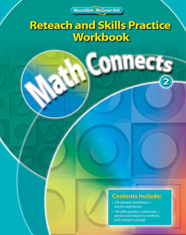 Math Connects Grade 2 Reteach & Skills Practice Workbook