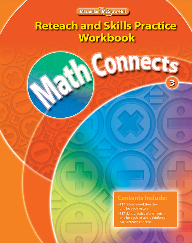 Math Connects Grade 3 Reteach & Skills Practice Workbook