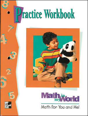 Math In My World Grade K Practice Workbook