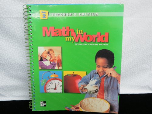 Math in My World Teacher's Edition (Grade 2 Volume 2) [Unknown Binding] Douglas H. Clements; Kenneth W. Jones; Lois Gordon Moseley and Linda Schulman