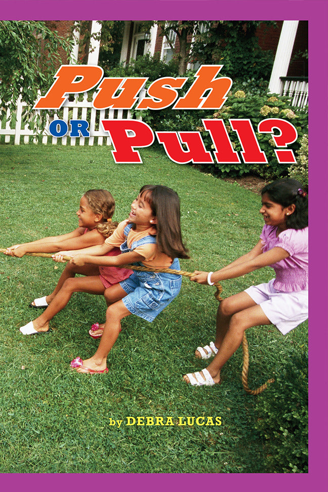Science A Closer Look Push Or Pull 6 Copies