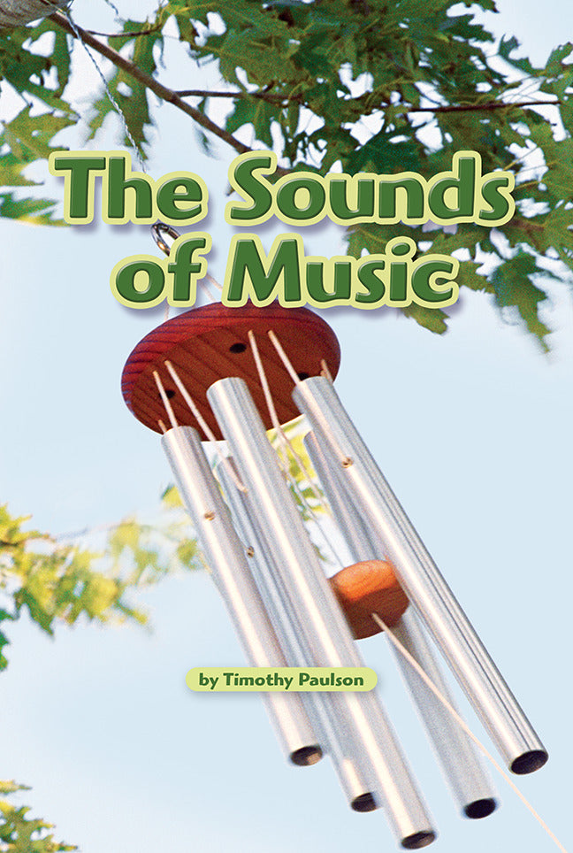 Science A Closer Look Grade 3 Leveled Reader The Sounds Of Music 6 Copies