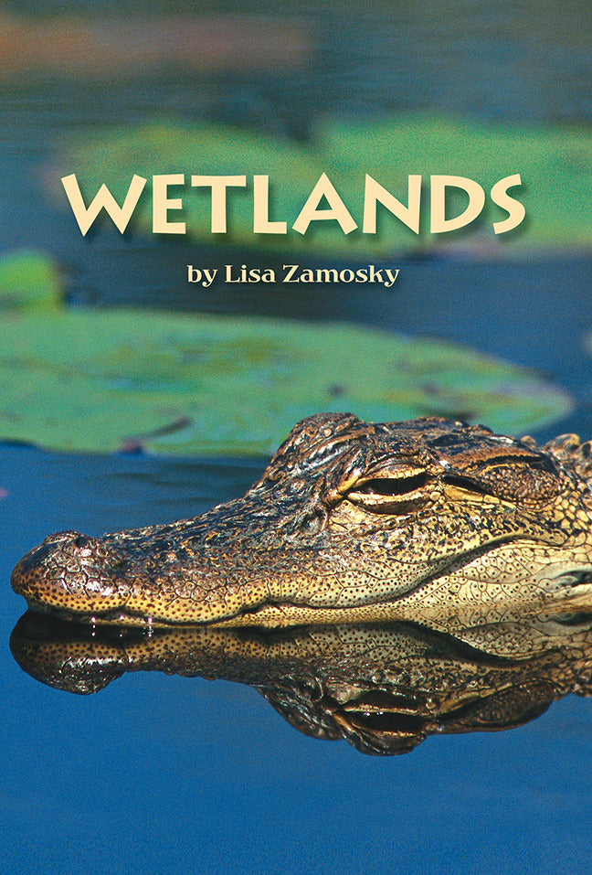 Science A Closer Look Grade 3 Leveled Reader Wetlands 6 Copies