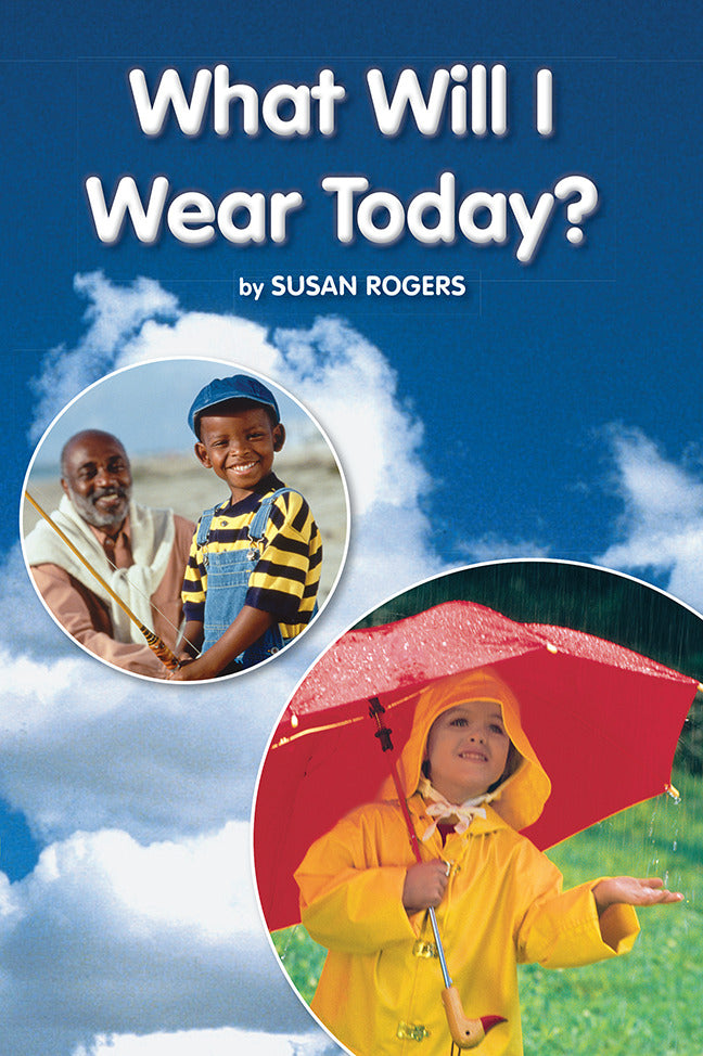 Science A Closer Look Grade K Ciencias Leveled Reader What Will I Wear Today