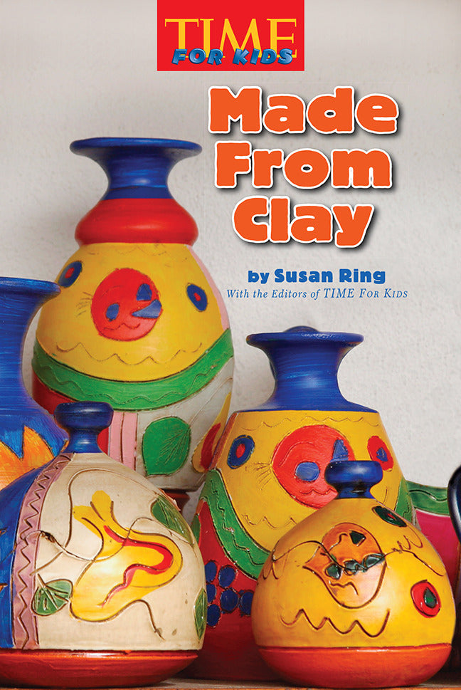 Science A Closer Look Grade K Ciencias Leveled Reader Made From Clay