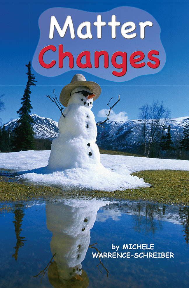 Science A Closer Look Grade K Ciencias Leveled Reader Matter Changes