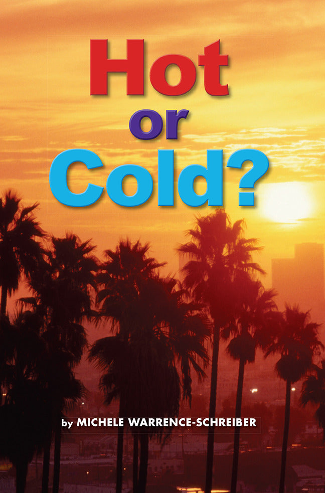 Science A Closer Look Grade 1 Ciencias Approaching Leveled Reader Hot Or Cold 6 Copies
